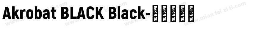 Akrobat BLACK Black字体转换